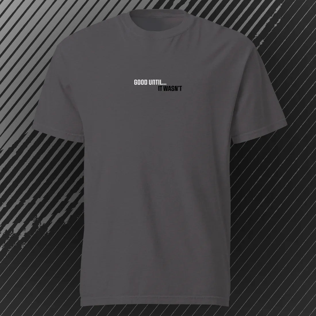 GoodUntil – AbstractRiver T-Shirt | Graphite | by AbstractRiver. Perfect for kayakers, fly fishing, explorers and wilderness seekers